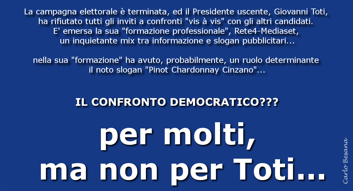 il confronto democratico? per molti, ma non per Toti…